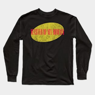 Master of My Domain Long Sleeve T-Shirt